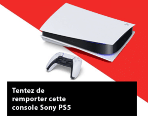 Bon plan du jour: gagnez une Playstation 5!