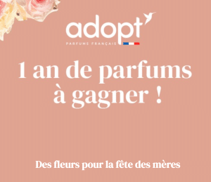 Jeu Adopt : 1 an de parfum à gagner