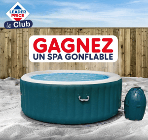 Participez et tentez de remporter un spa gonflable avec le Club Leader Price !