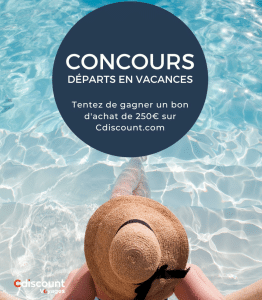 CDISCOUNT VOYAGES votre bon d'achat 250€ à gagner