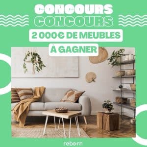 1 bon d'achat Reborn mobilier de 2000 euros