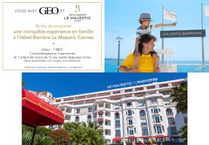 1 séjour "Prestige" pour 2 personnes et 1 enfant à l'Hôtel Barrière Le Majestic à Cannes (1500 euros)