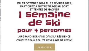 1 séjour au ski d'une semaine au Grand Bornand pour 2 adultes et 2 enfants valeur 1 600 €