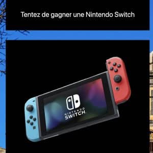 1 console de jeux Nintendo Switch valeur 270 €