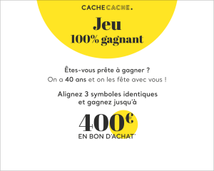 1 bon d'achat "Cache Cache" de 400 euros