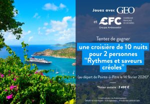 1 croisière "Rythmes et Saveurs créoles" pour 2 personnes le 14 février au départ de Pointe-à-Pitre (2400 euros )