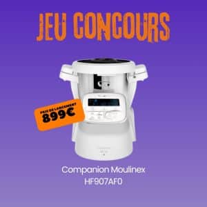 1 robot Companion Moulinex valeur 899 €