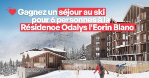 1 séjour au ski pour 6 personnes à la Résidence Odalys l'Ecrin Blanc à La Rosière (70)