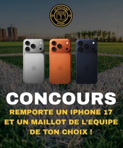 1 lot composé de 1 iPhone 17 + 1 maillot de foot au choix