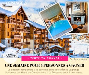 1 séjour d'une semaine au ski pour 4 personnes à la résidence "Les Hauts de Comborcière" à La Toussuire (73) valeur 1 700 €