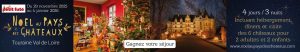 1 séjour pour 2 adultes et 2 enfants en Touraine à Noël avec des entrées dans 6 châteaux, valeur 1 126 €