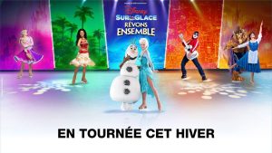 3 x 4 invitations pour le spectacle "Disney sur glace - Rêvons Ensemble" en tournée en France