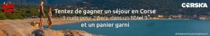 1 séjour pour 2 personnes en Corse + 1 panier garni de produits corses