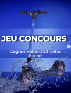 1 trottinette électrique Alpine valeur 599 €