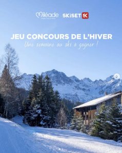 1 bon d'une valeur de 1500 euros "Séjour Miléade" + 1 location de ski SKiSET pour 4