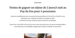1 séjour de 2 jours pour 4 personnes au Puy du Fou valeur 874 €