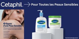Gamme de produits dermatologiques Cetaphil pour le jeu concours exclusif de Télé-Loisirs 🧴