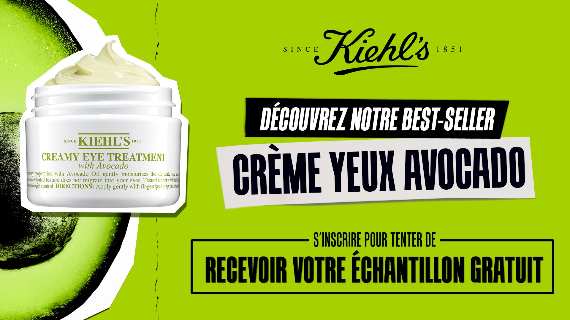 5000 échantillons de la crème yeux Avocado Kiehl's