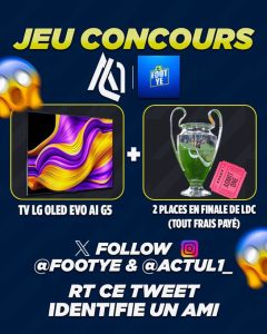 1 TV LG OLED Evo AI G5 + 2 places avec transport pour la finale de la Ligue des Champions le 30 mai à Budapest en Hongrie