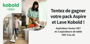 1 pack duo aspirateur-laveur sans fil VK7 de Kobold valeur 1 499 €