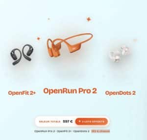 Un OpenRun Pro 2, un OpenFit 2+ ou un OpenDots 2 valeur 199 € chacun