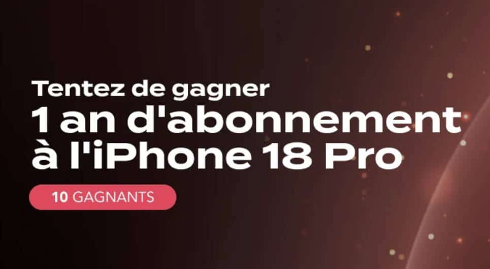 abonnements d'un an à l'iPhone 18 Pro