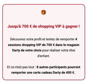 1 sessions shopping VIP de 700 € dans le magasin Darty de votre choix